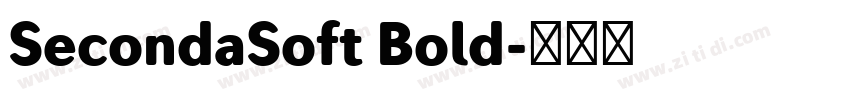 SecondaSoft Bold字体转换 SecondaSoft Bold字体转换